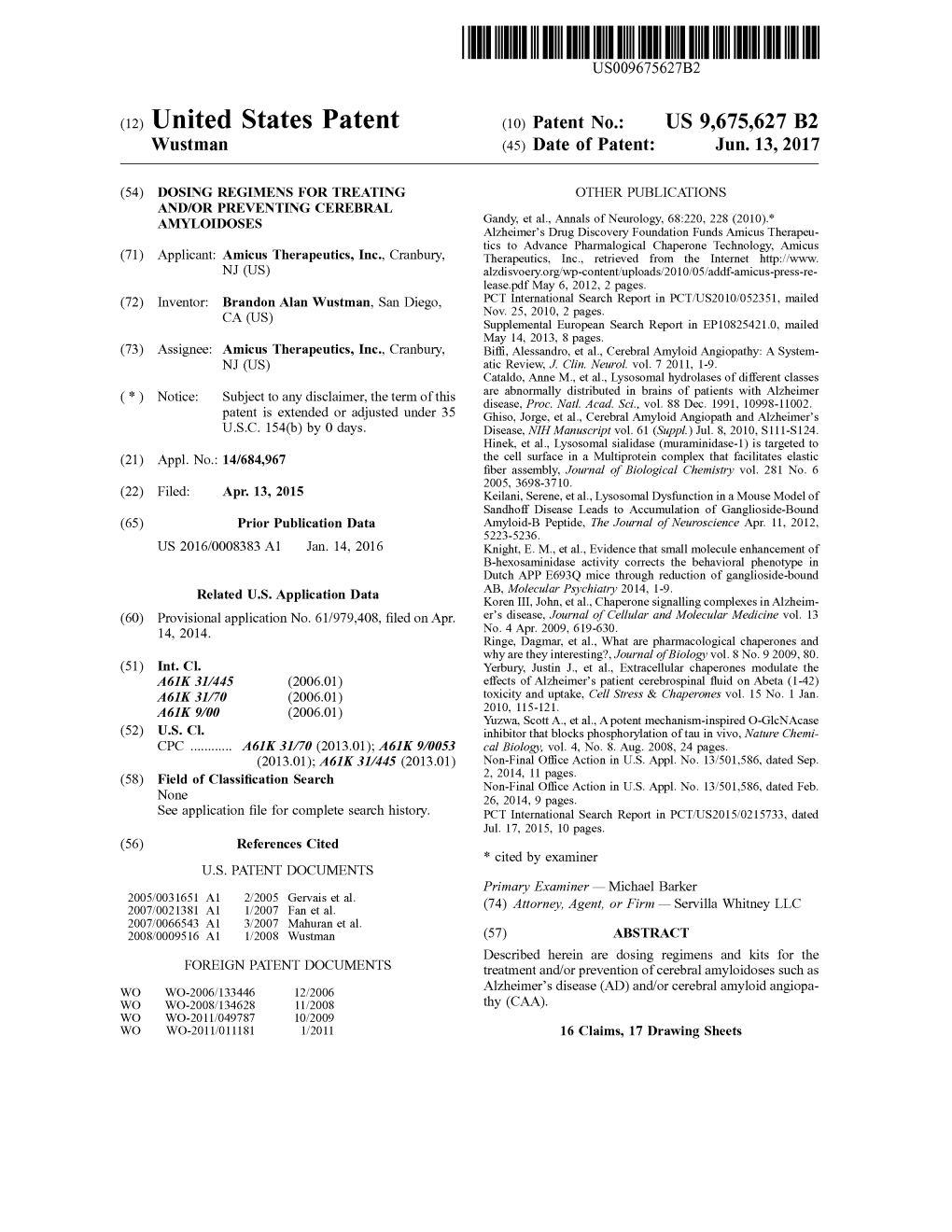 (12) United States Patent (10) Patent No.: US 9,675,627 B2 Wustman (45) Date of Patent: Jun