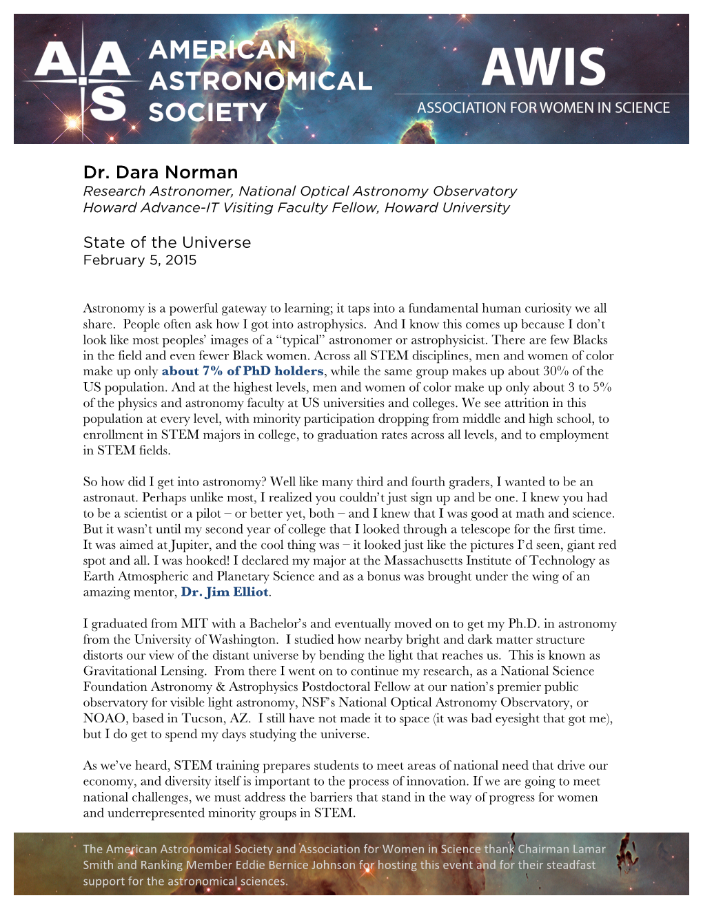 Dr. Dara Norman Research Astronomer, National Optical Astronomy Observatory Howard Advance-IT Visiting Faculty Fellow, Howard University