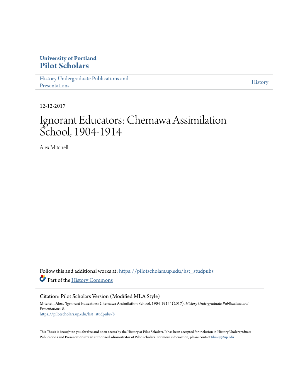 Ignorant Educators: Chemawa Assimilation School, 1904-1914 Alex Mitchell