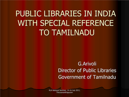 Public Libraries in India with Special Reference to Tamil Nadu