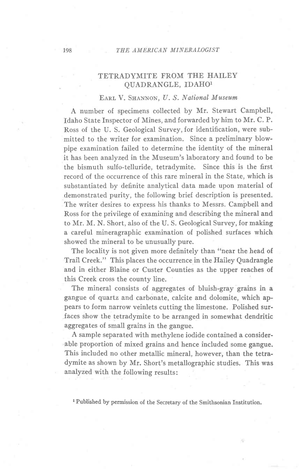 TETRADYMITE from the HAILEY QUADRANGLE, IDAHO1 Eenr, V. Snanron. U. S. I{Otional Museum