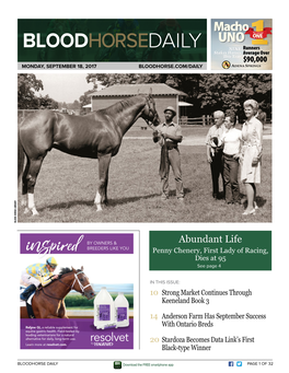 Abundant Life BREEDERS LIKE YOU Penny Chenery, First Lady of Racing, Dies at 95 See Page 4