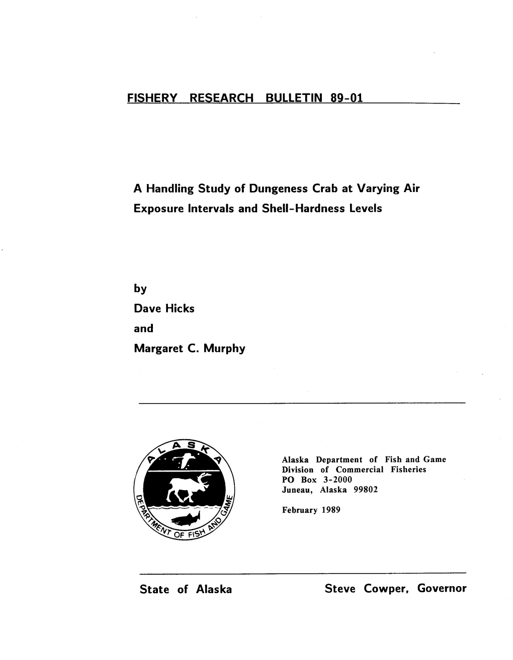 A Handling Study of Dungeness Crab at Varying Air Exposure Intervals and Shell-Hardness Levels