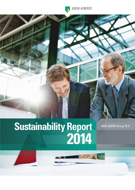 ABN AMRO Sustainability Report 2014 3 ABN AMRO at a Glance
