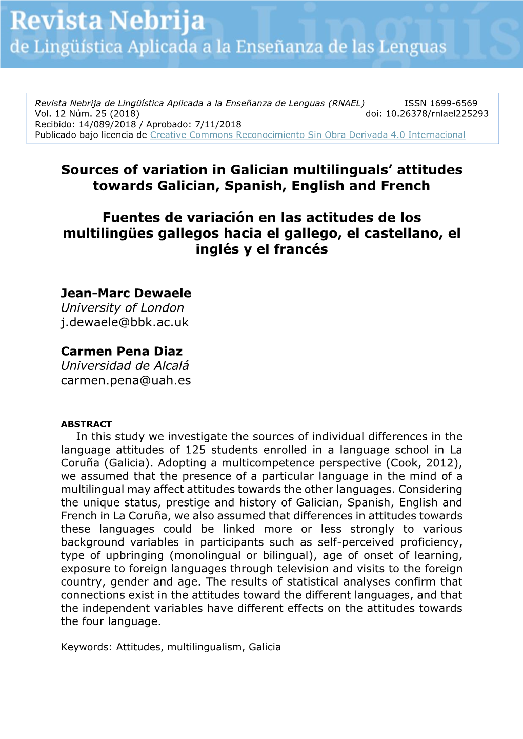Sources of Variation in Galician Multilinguals’ Attitudes Towards Galician, Spanish, English and French