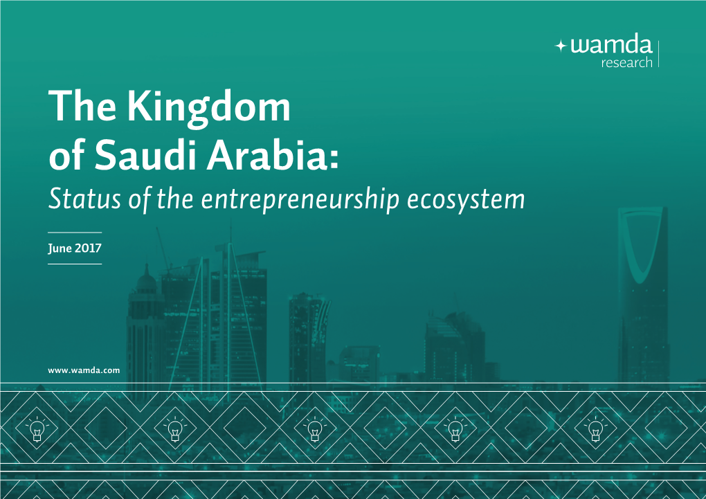 The Kingdom of Saudi Arabia: Status of the Entrepreneurship Ecosystem