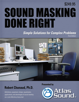 Sound Masking Done Right: Simple Solutions for Complex Problems