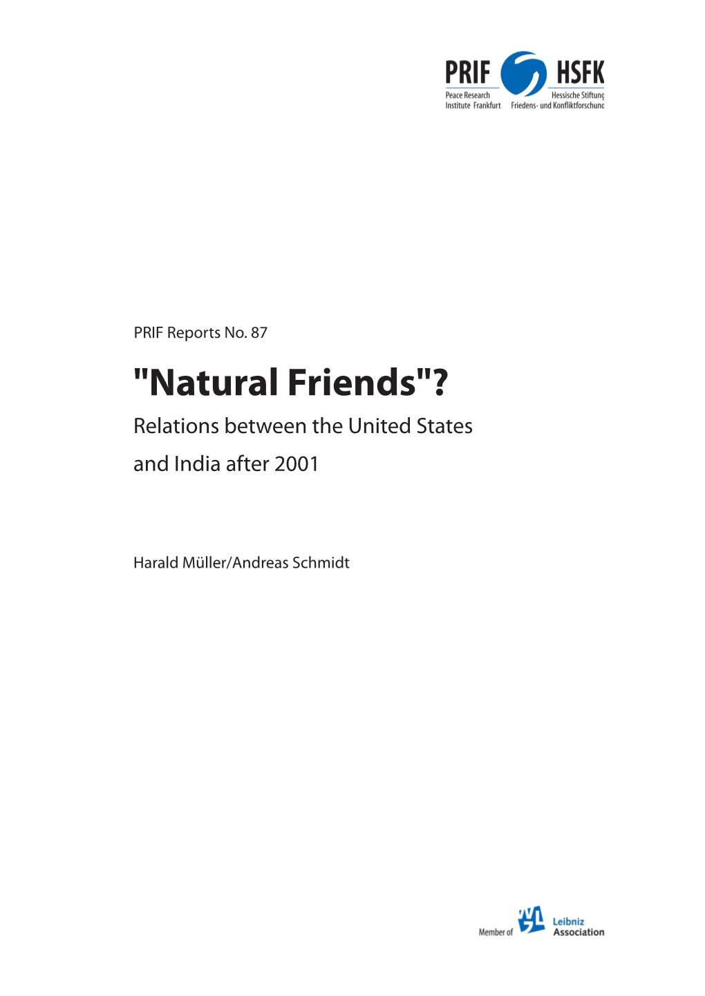 "Natural Friends"? Relations Between the United States and India After 2001