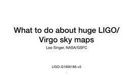 Leo Singer, NASA/GSFC