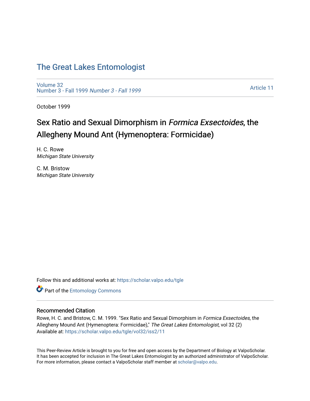 Sex Ratio and Sexual Dimorphism in Formica Exsectoides, the Allegheny Mound Ant (Hymenoptera: Formicidae)