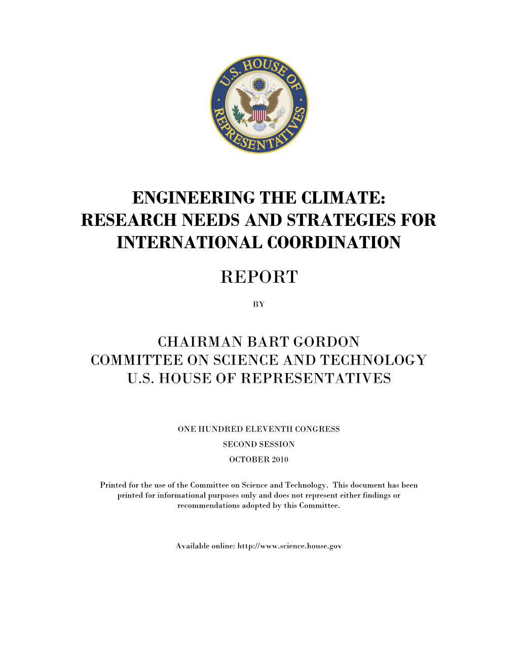 Engineering the Climate: Research Needs and Strategies for International Coordination