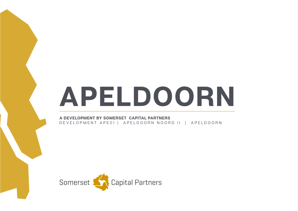 A Development by Somerset Capital Partners Development Ape01 | Apeldoorn Noord Ii | Apeldoorn Index