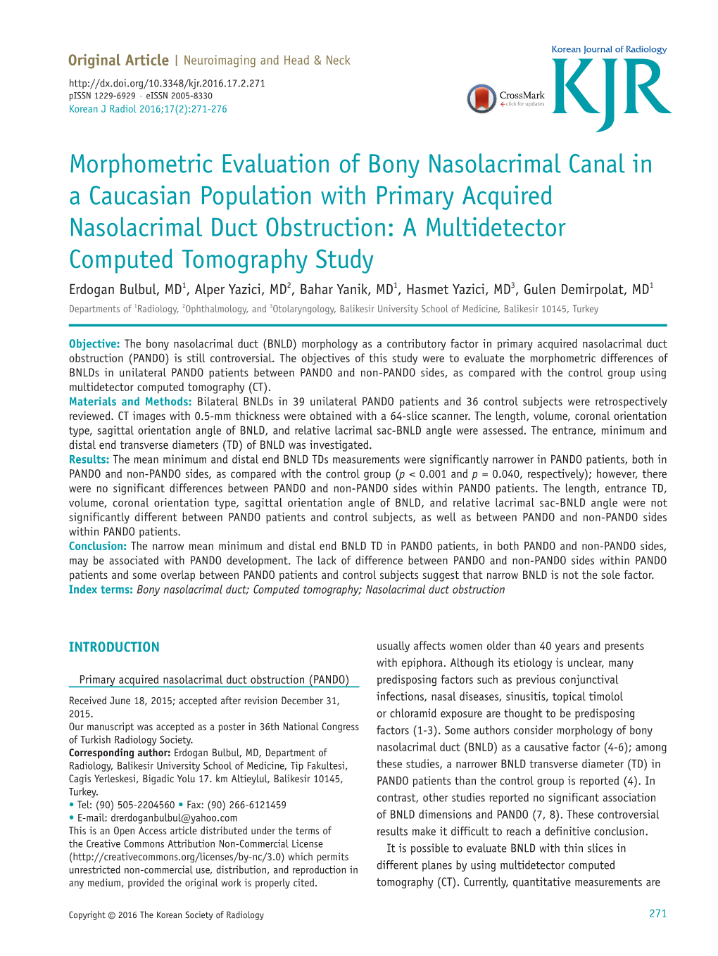 Morphometric Evaluation of Bony Nasolacrimal Canal in a Caucasian