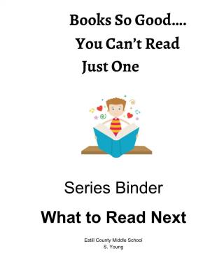 ​ Books So Good…. You Can't Read Just One Series Binder What to Read Next