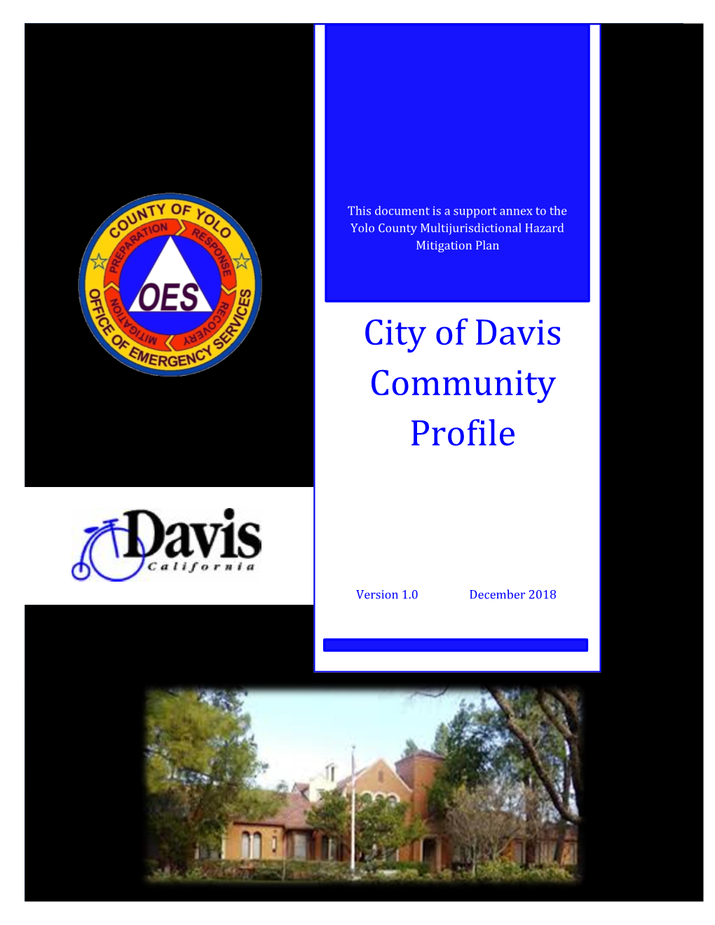 City of Davis Community Profile Is an Extension of the HMP