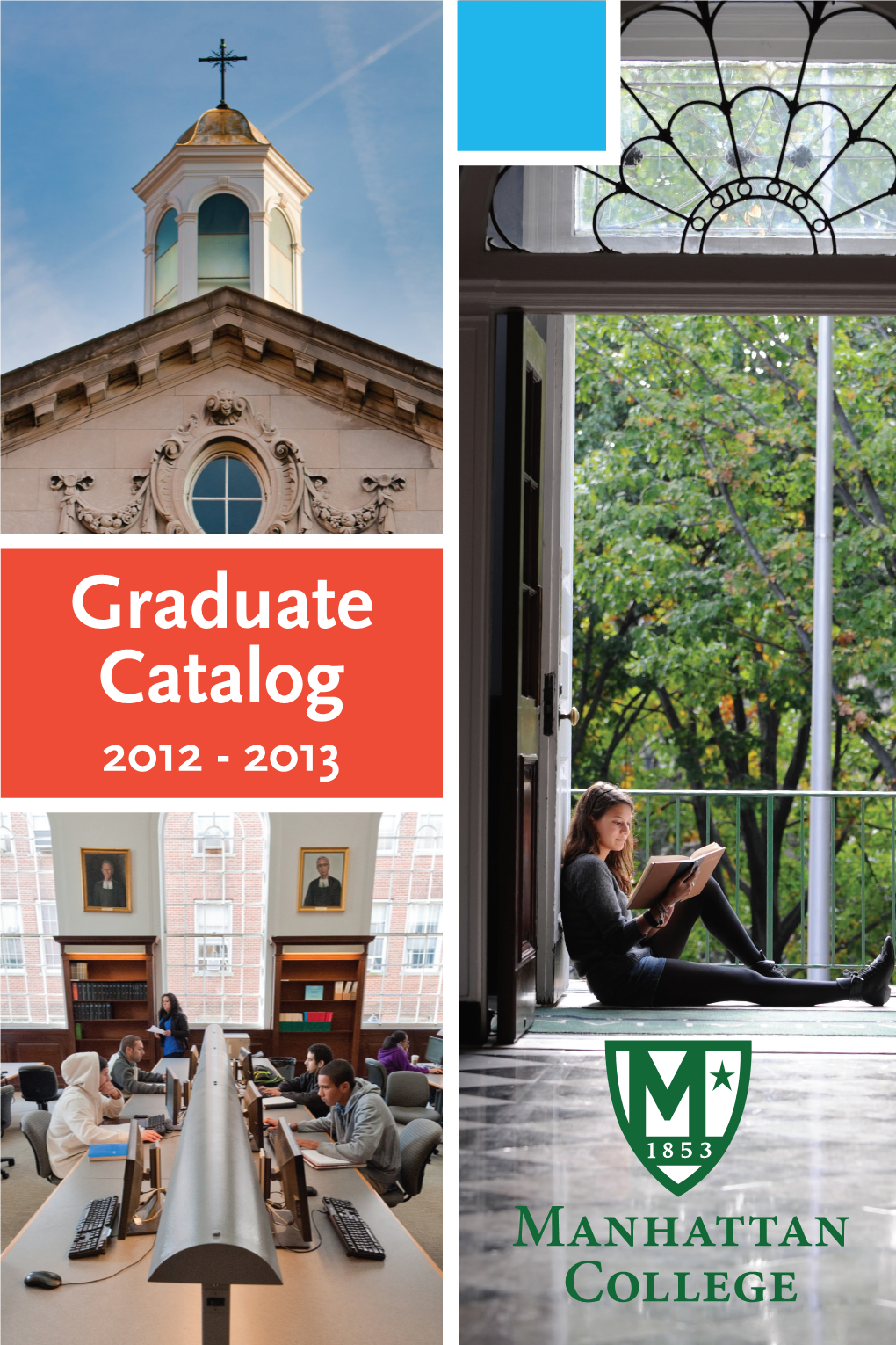 Graduate Catalog 2012 - 2013 Table of Contents Graduate Studies