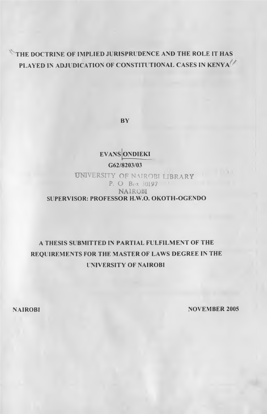 The Doctrine of Implied Jurisprudence and the Role It Has Played in Adjudication of Constitutional Cases in Kenya