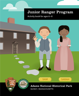 Junior Ranger Program ABIGAIL ADAMS Activity Book for Ages 6–8