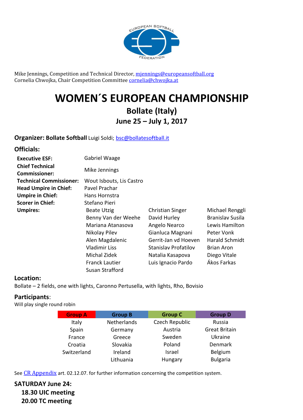 WOMEN´S EUROPEAN CHAMPIONSHIP Bollate (Italy) June 25 – July 1, 2017