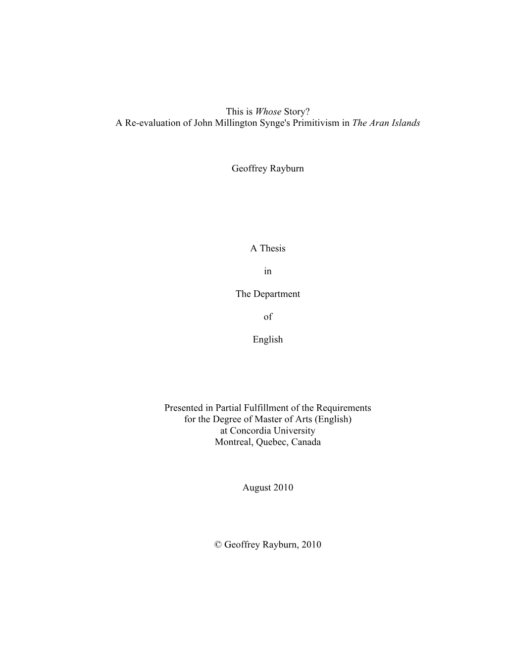 This Is Whose Story? a Re-Evaluation of John Millington Synge's Primitivism in the Aran Islands