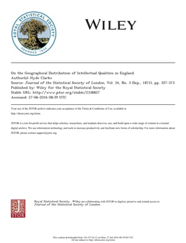 On the Geographical Distribution of Intellectual Qualities in England Author(S): Hyde Clarke Source: Journal of the Statistical Society of London, Vol