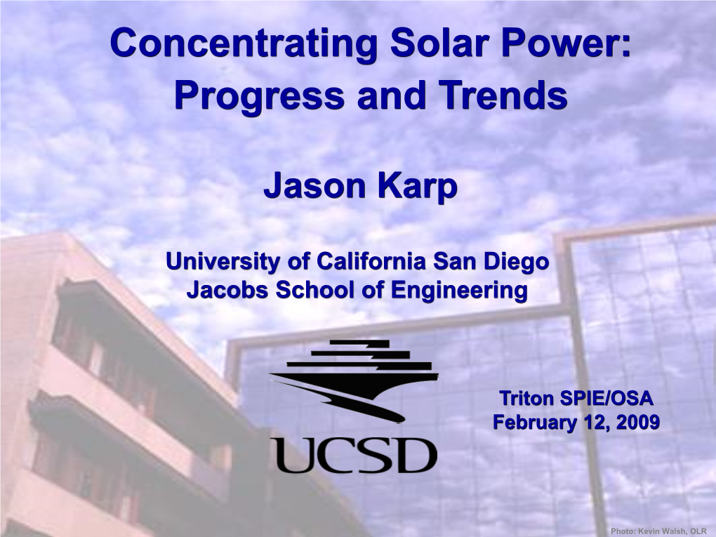Concentrating Solar Power: Progress and Trends