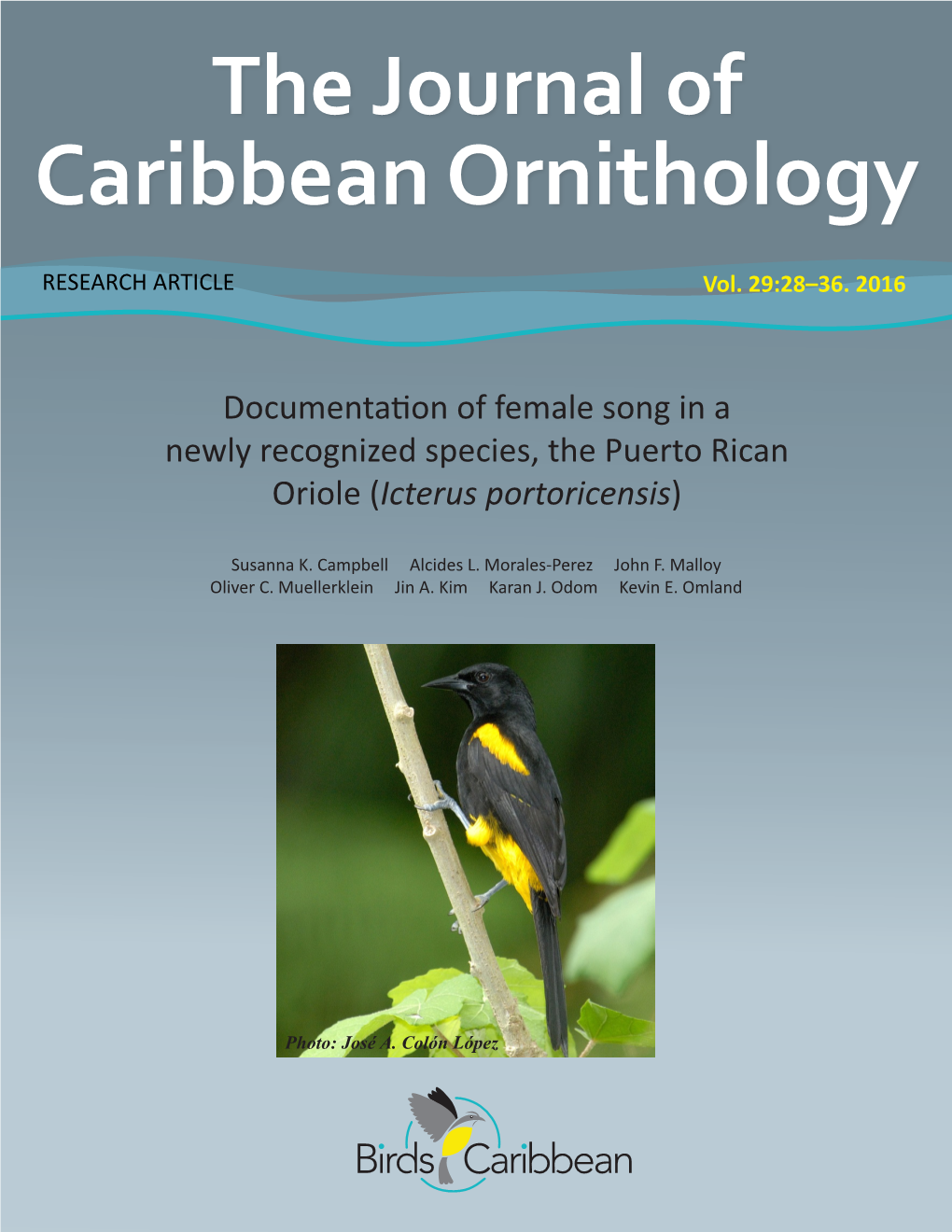 Documentation of Female Song in a Newly Recognized Species, the Puerto Rican Oriole (Icterus Portoricensis)