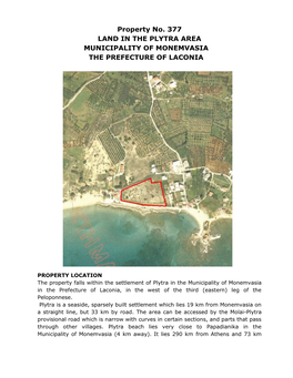 Property No. 377 LAND in the PLYTRA AREA MUNICIPALITY of MONEMVASIA the PREFECTURE of LACONIA