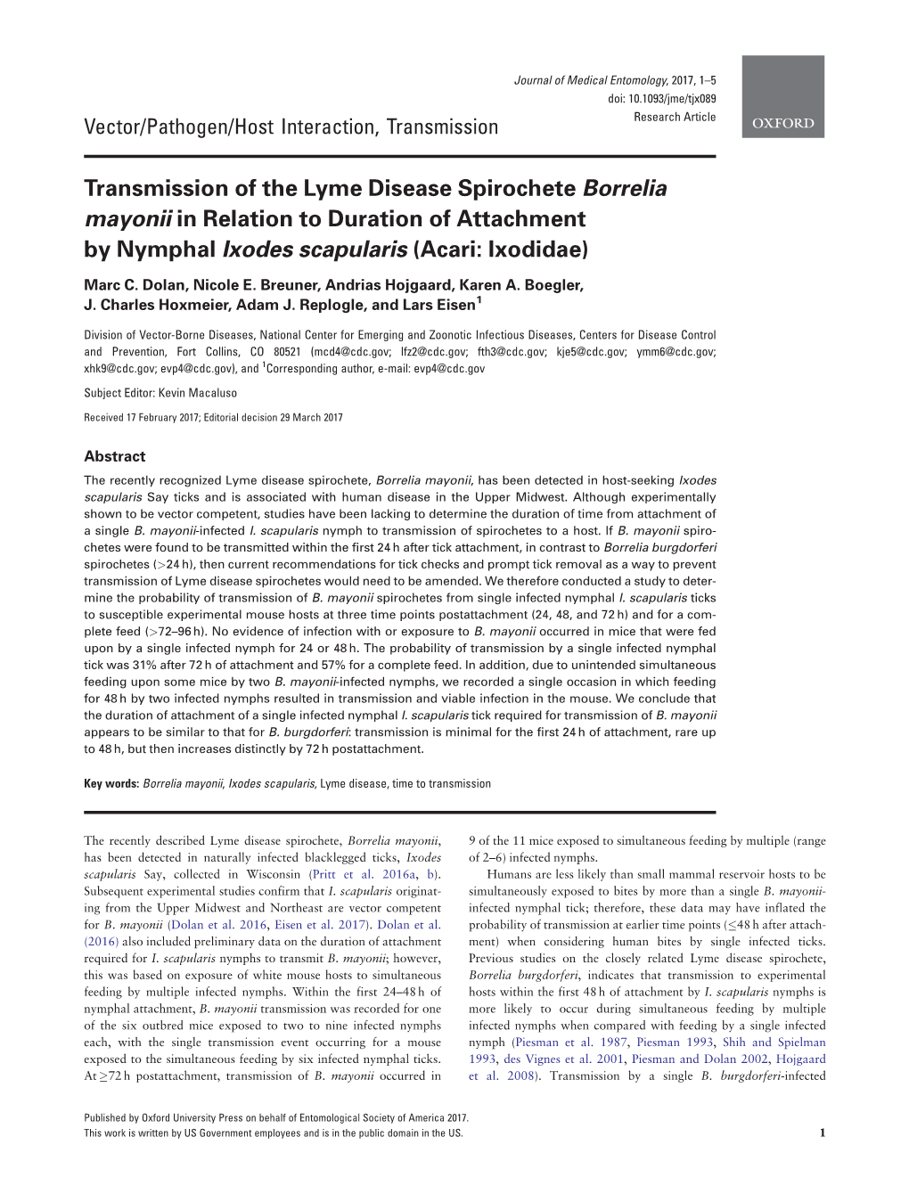 Transmission of the Lyme Disease Spirochete Borrelia Mayonii in Relation to Duration of Attachment by Nymphal Ixodes Scapularis (Acari: Ixodidae)