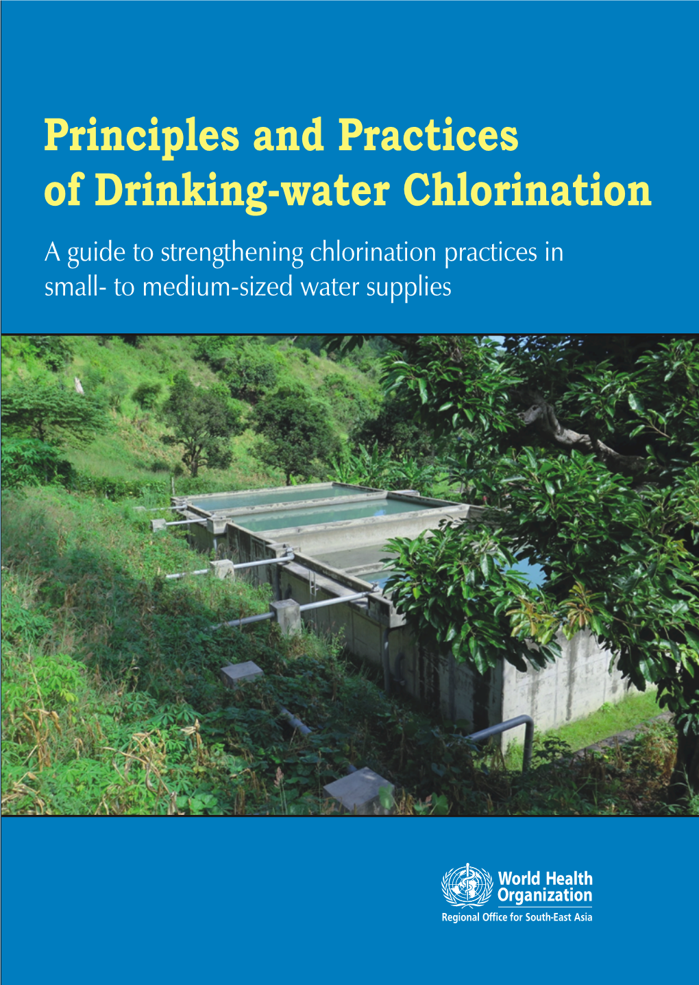 Principles and Practices of Drinking-Water Chlorination