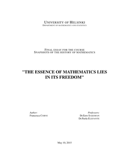 "The Essence of Mathematics Lies in Its Freedom"