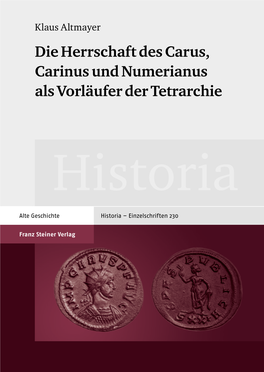 Die Herrschaft Des Carus, Carinus Und Numerianus Als Vorläufer Der Tetrarchie