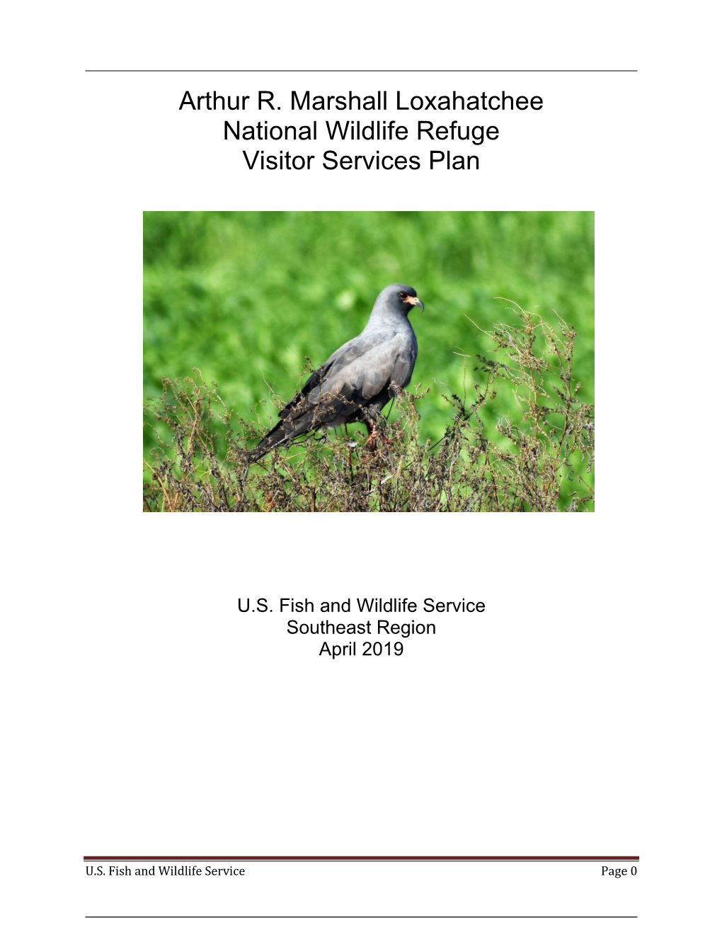 Arthur R. Marshall Loxahatchee National Wildlife Refuge Visitor Services Plan