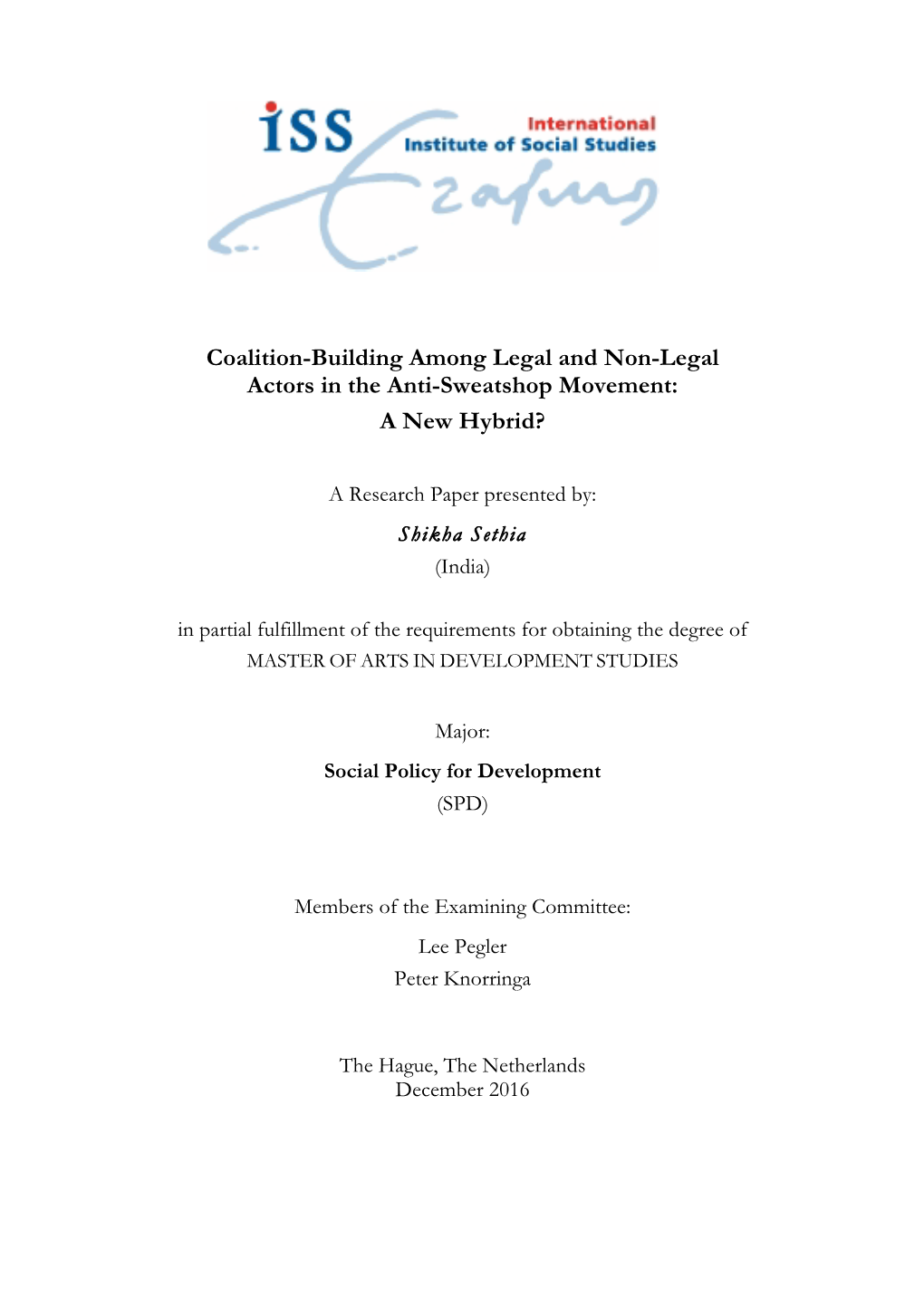 Coalition-Building Among Legal and Non-Legal Actors in the Anti-Sweatshop Movement: a New Hybrid?