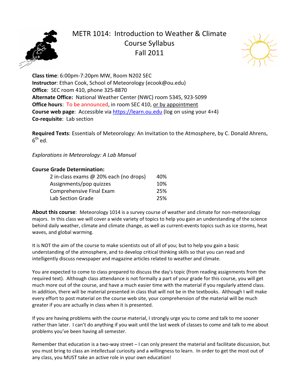 METR 1014: Introduction to Weather & Climate Course Syllabus Fall 2011