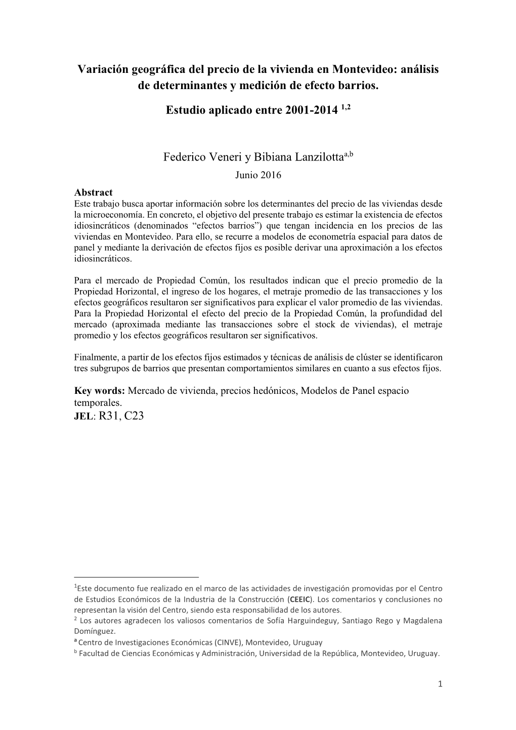 Variación Geográfica Del Precio De La Vivienda En Montevideo: Análisis De Determinantes Y Medición De Efecto Barrios