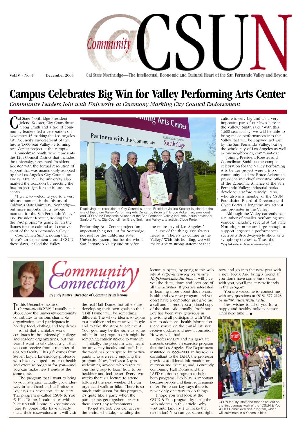 Campus Celebrates Big Win for Valley Performing Arts Center Community Leaders Join with University at Ceremony Marking City Council Endorsement