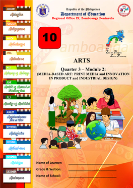 Quarter 3 – Module 2: (MEDIA-BASED ART: PRINT MEDIA and INNOVATION in PRODUCT and INDUSTRIAL DESIGN)