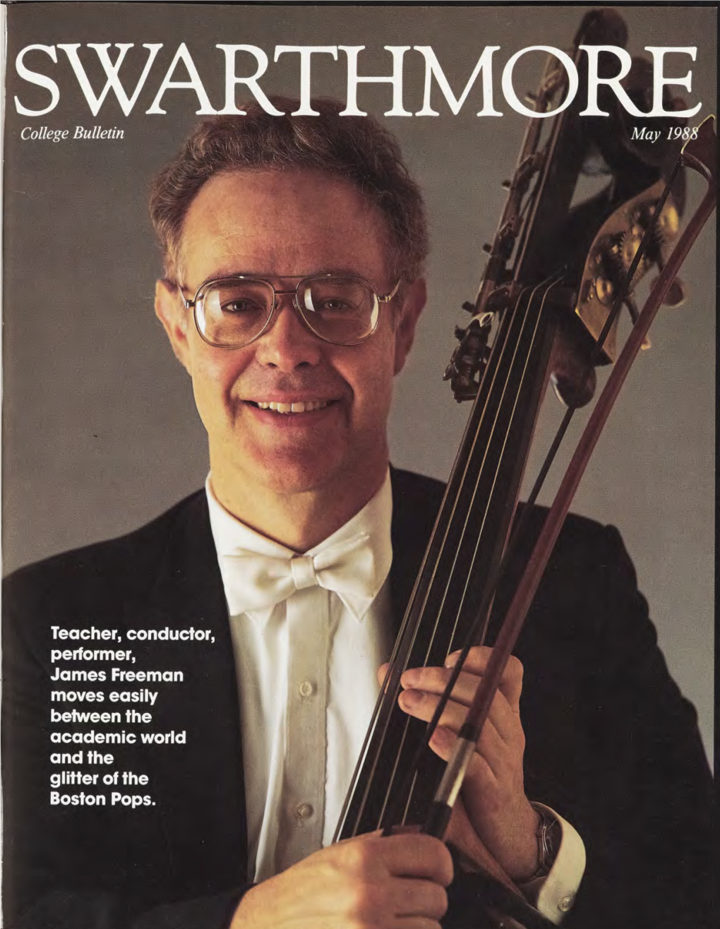 Teacher, Conductor, Performer, James Freeman Moves Easily Between the Academic World and the G Litte R of the Boston Pops