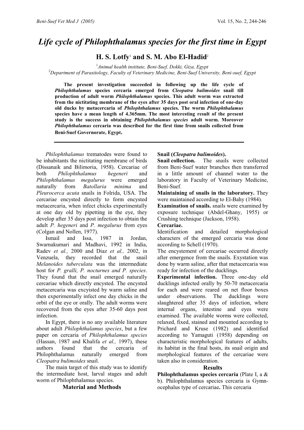 Life Cycle of Philophthalamus Species for the First Time in Egypt