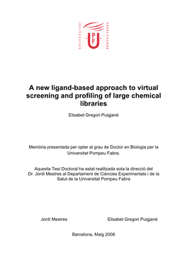 A New Ligand-Based Approach to Virtual Screening and Profiling of Large Chemical Libraries