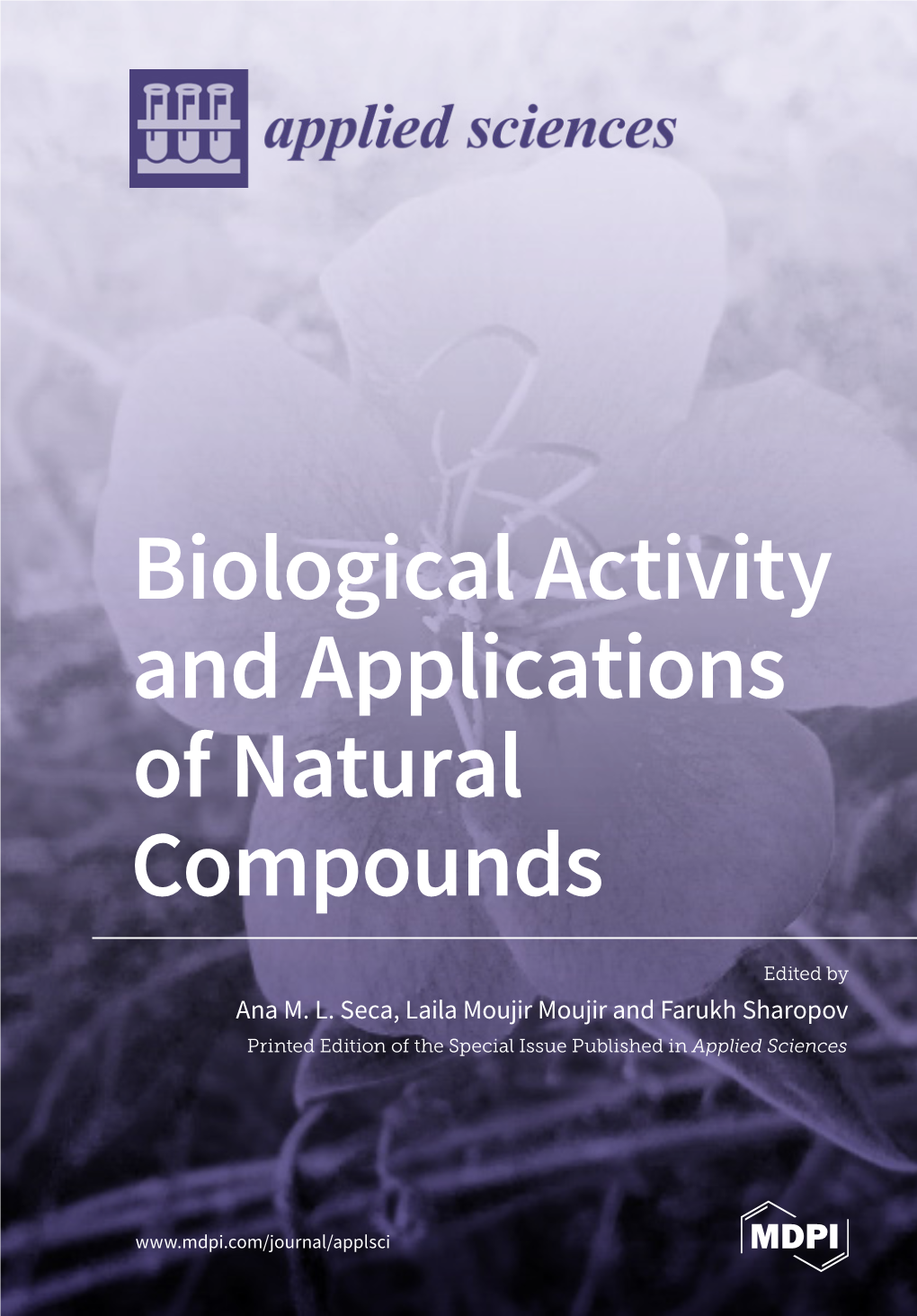 Biological Activity and Applications of Natural Compounds and Applications ﻿ Biological Activity