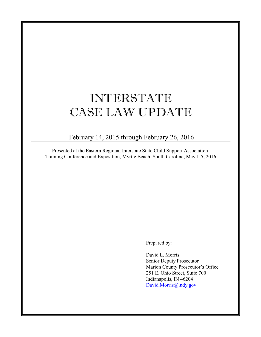 Interstate Case Law Update