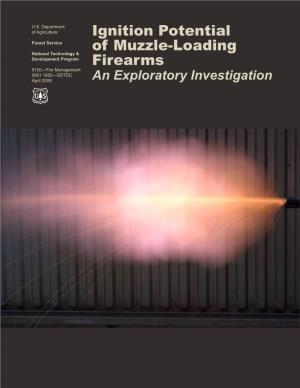 Ignition Potential of Muzzle-Loading Firearms an Exploratory Investigation