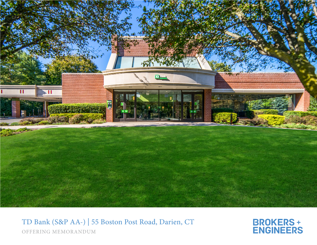 55 Boston Post Road, Darien, CT OFFERING MEMORANDUM 2