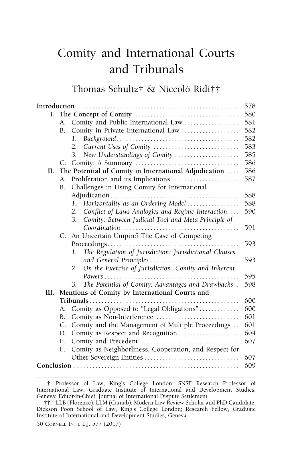 Comity and International Courts and Tribunals Thomas Schultz† & Niccol`O Ridi††