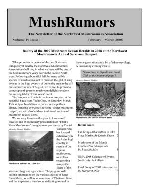 Mushrumors the Newsletter of the Northwest Mushroomers Association Volume 19 Issue 1 February - March 2008