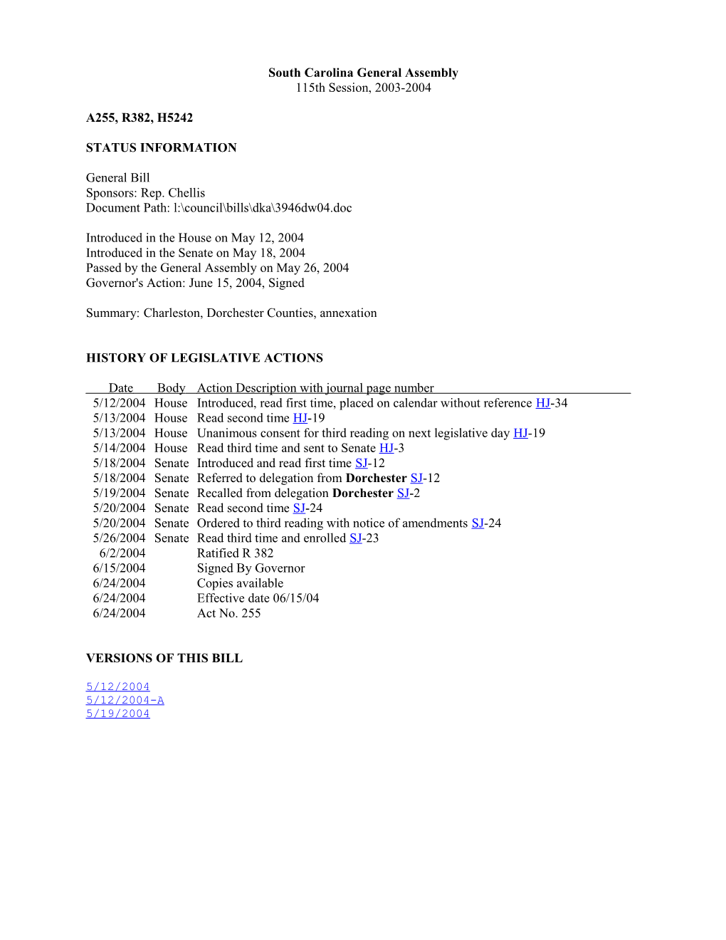 2003-2004 Bill 5242: Charleston, Dorchester Counties, Annexation - South Carolina Legislature