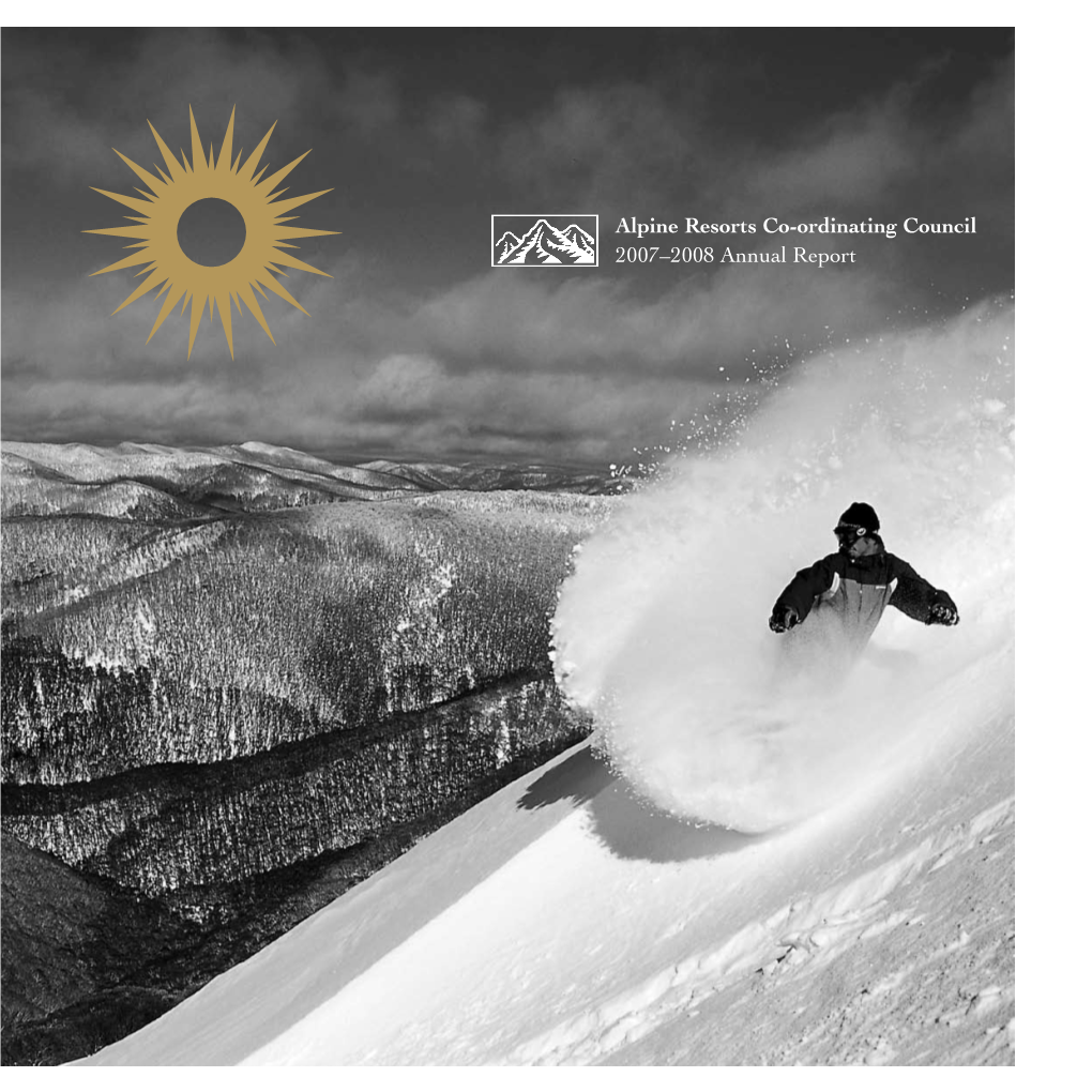 Alpine Resorts Co-Ordinating Council 2007–2008 Annual Report Contact