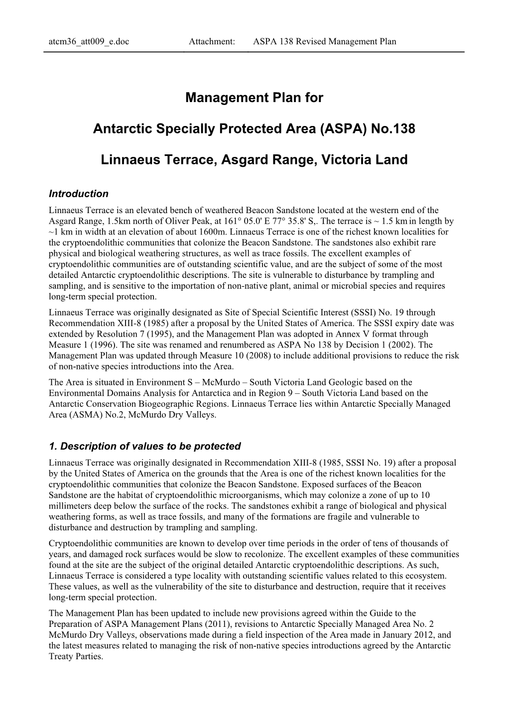 (ASPA) No.138 Linnaeus Terrace, Asgard Range, Victoria Land